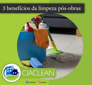 limpeza pós-obra da CiaClean é garantia de satisfação!